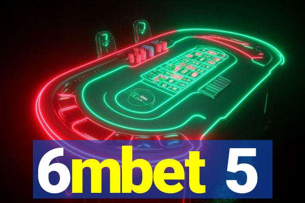 6mbet 5